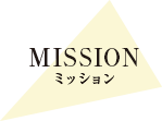 MISSION